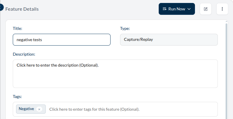 the Feature Details pane: Title, Type (Capture/Replay), Description, Tags, and the Run Now button